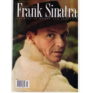 1915-1998 Frank Sinatra His Life In Words And Pictures Magazine